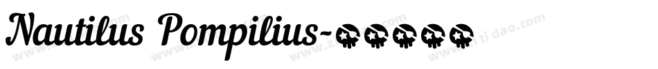 Nautilus Pompilius字体转换